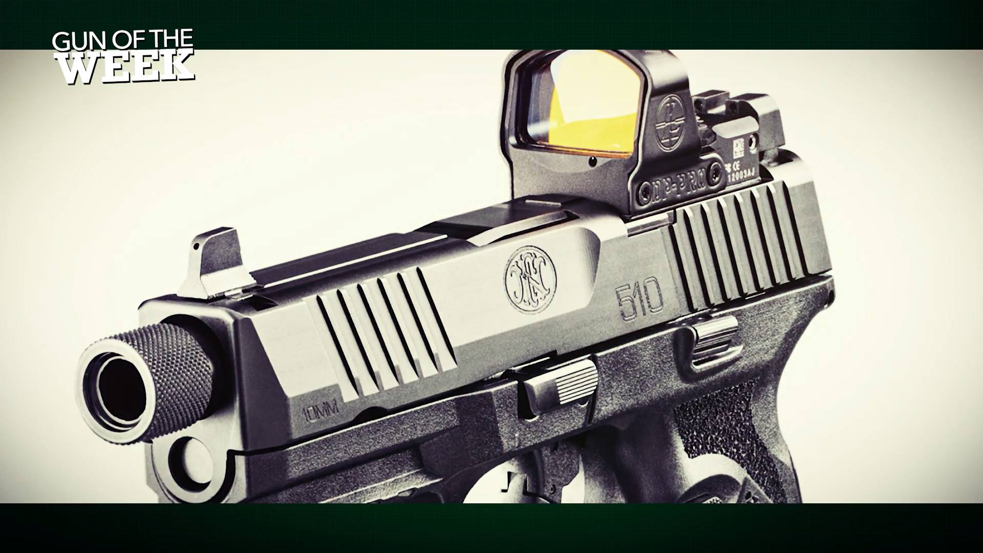 Gun Of The Week: FN 510 Tactical | An Official Journal Of The NRA