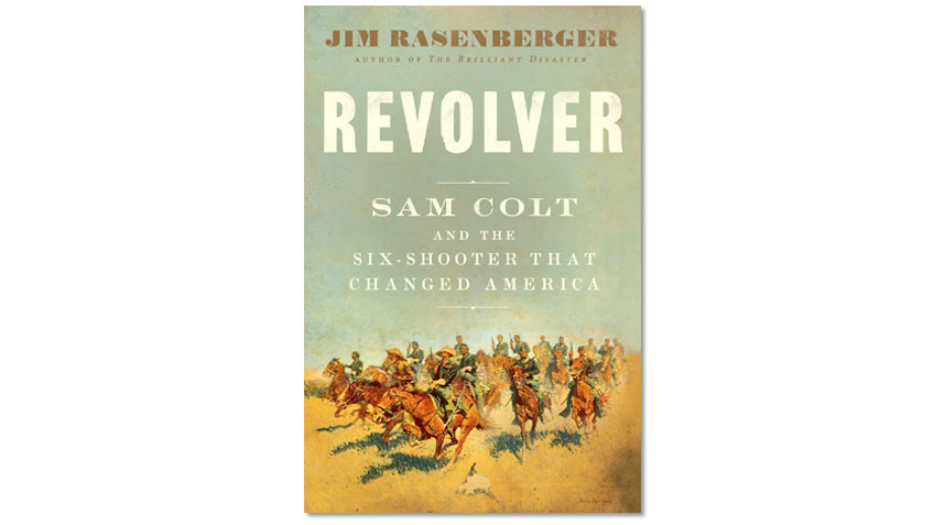 Book Review: "Revolver" | An Official Journal Of The NRA